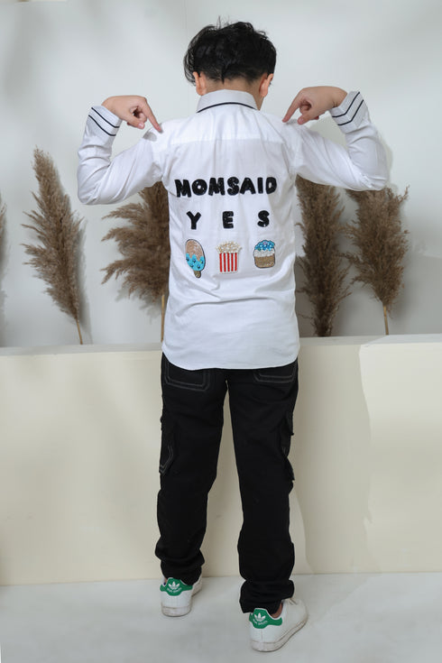 MOM SAID YES WHITE SHIRT